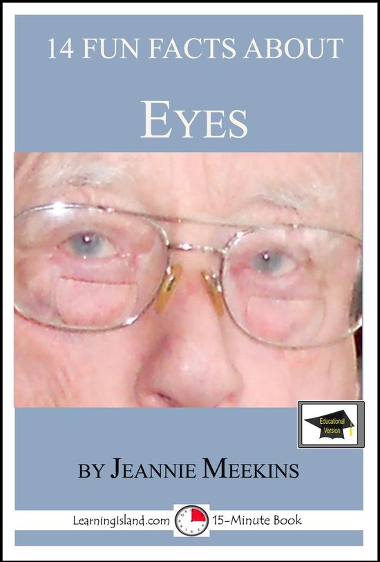 15-Minute Books 610 - 14 Fun Facts About Eyes: Educational V ... - cover
