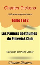 Les Papiers posthumes du Pickwick Club (1837). Tome 1&2
