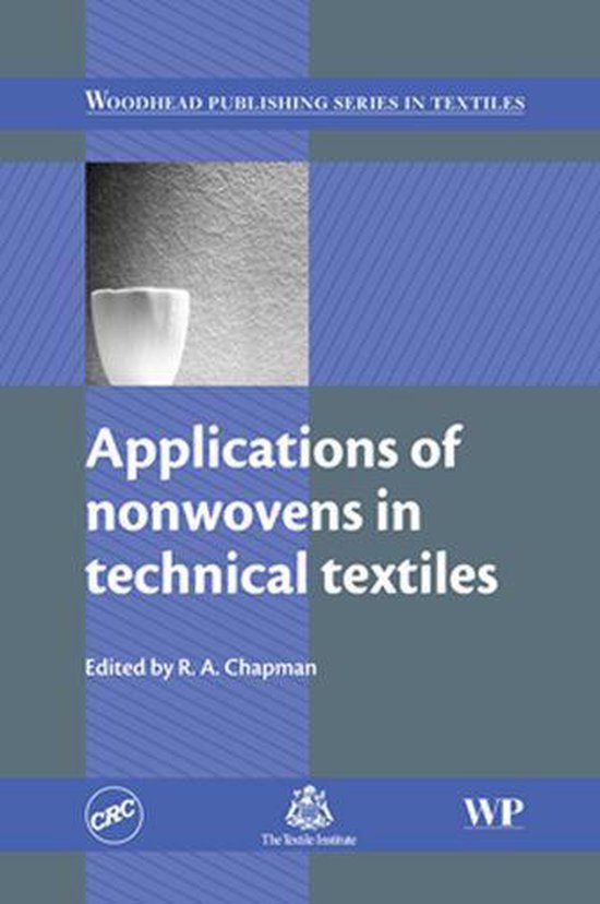 Applications of Nonwovens in Technical Textiles (ebook), Tom Craig