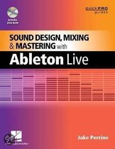 Sound Design, Mixing and Mastering with Ableton Live