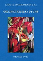 Orlando Syrg Taschenbuch: ORSYTA 14/2018 - Johann Wolfgang von Goethes Reineke Fuchs