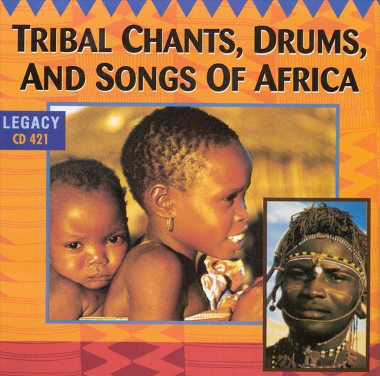 Tribal Chants, Drums & Songs of Africa, various artists CD (album