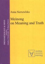 Meinong on Meaning and Truth