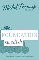 Foundation Swedish (Learn Swedish with the Michel Thomas Method)