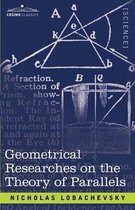 Geometrical Researches on the Theory of Parallels