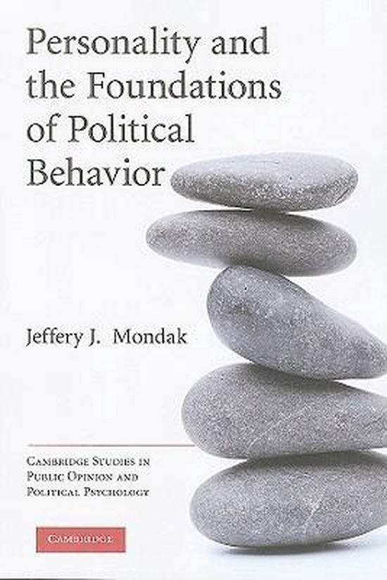 Personality And The Foundations Of Political Behavior - cover