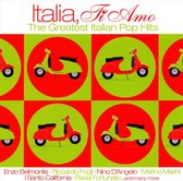 Italia, Ti Amo: The Greatest Italian Pop Hits