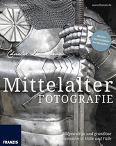 Fotografie al dente - Mittelalterfotografie