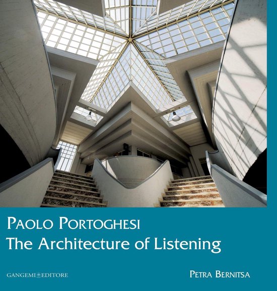 Paolo Portoghesi. The Architecture of Listening - cover