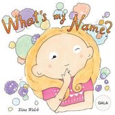 What's My Name? Gala