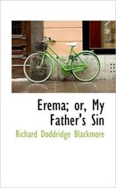 Erema; Or, My Father's Sin