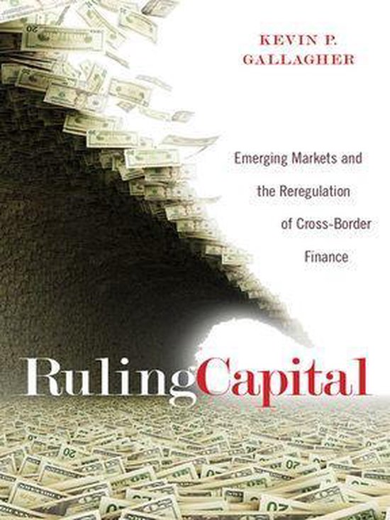 Cornell Studies in Money - Ruling Capital