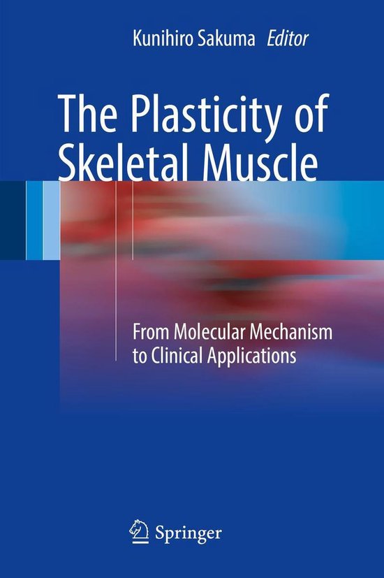 Medicine (R0) - The Plasticity of Skeletal Muscle - cover