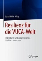Resilienz fuer die VUCA Welt