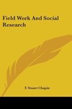 Field Work And Social Research