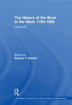 The History of the Book in the West: A Library of Critical Essays - The History of the Book in the West: 1700–1800