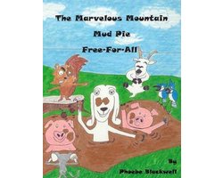 Marvelous Mountain Mud Pie Free-For-All