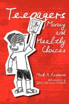 Teenagers Money and Healthy Choices