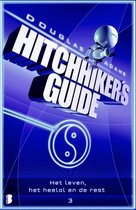 Hitchhiker's guide 3 - Het leven, het heelal en de rest