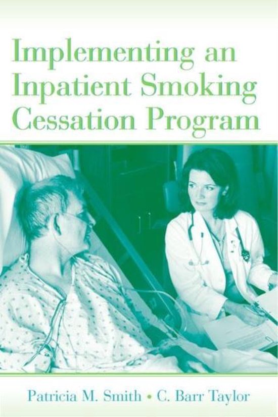 Implementing an Inpatient Smoking Cessation Program 9780805854909
