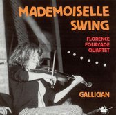 Florence Fourcade Quartet - Mademoiselle Swing (CD)