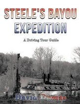 Steele's Bayou Expedition, A driving tour guide
