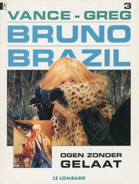 Bruno Brazil 3: Ogen zonder gelaat