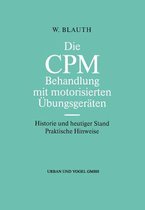 Die CPM Behandlung Mit Motorisierten Ubungsgeraten