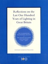 Reflections on 100 Years of Lighting in the UK