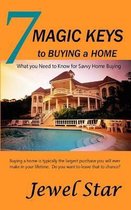 7 Magic Keys to Buying a Home