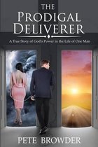 The Prodigal Deliverer