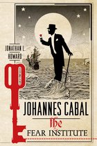 Johannes Cabal Novels 3 - Johannes Cabal: The Fear Institute