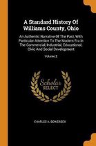 A Standard History of Williams County, Ohio