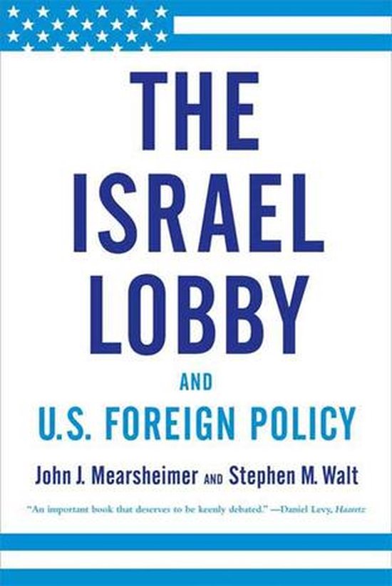 Boek kaft met de titel "THE ISRAEL LOBBY AND U.S. FOREIGN POLICY" in blauw met een Amerikaanse vlag bovenaan.