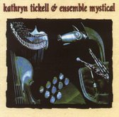 Kathryn & Ensemble Mystica Tickell - Ensemble Mystical (CD)