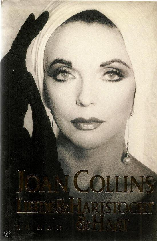 Liefde hartstocht haat, Joan Collins 9789026971587 Boeken
