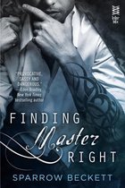 Masters Unleashed 1 - Finding Master Right