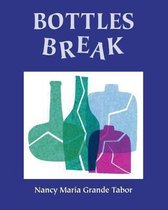 Bottles Break