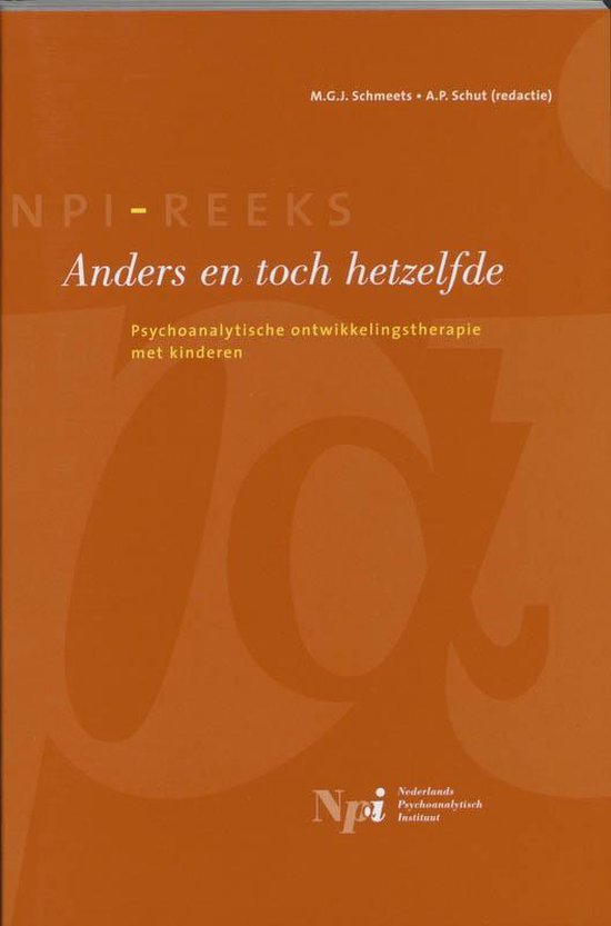 Cover van het boek 'Anders en toch hetzelfde / druk 1' van A. Schut en M. Schmeets