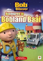 Bob De Bouwer - Avonturen In Bobland Baai