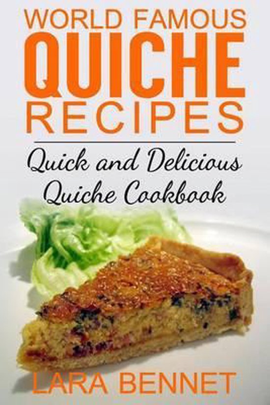 World Famous Quiche Recipes - cover