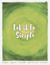 Let It Be Simple