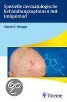 Spezielle dermatologische Behandlungsoptionen mit Imiqimod