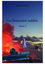 Collection Classique 2 - La Dimension oubliée - Tome 2