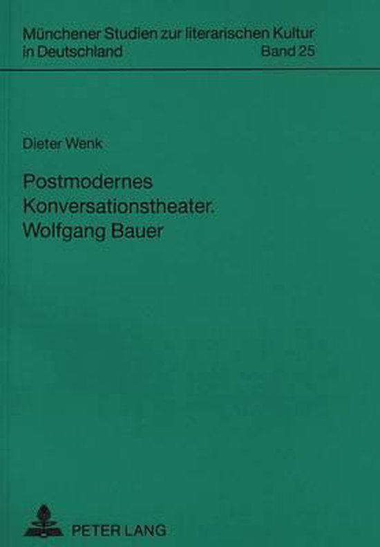 Postmodernes Konversationstheater. Wolfgang Bauer - cover