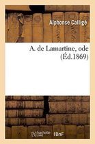 Litterature- A. de Lamartine, Ode