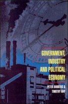 Government, Industry and Political Economy