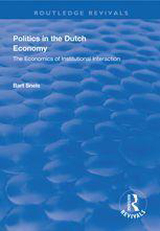 Routledge Revivals - Politics in the Dutch Economy - cover