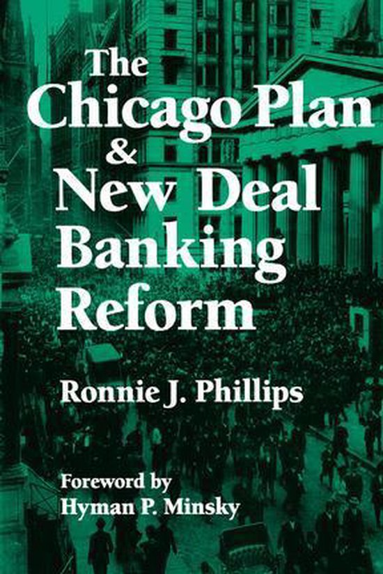 The Chicago Plan and New Deal Banking Reform - cover