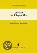 Gesetze für Pflegekräfte